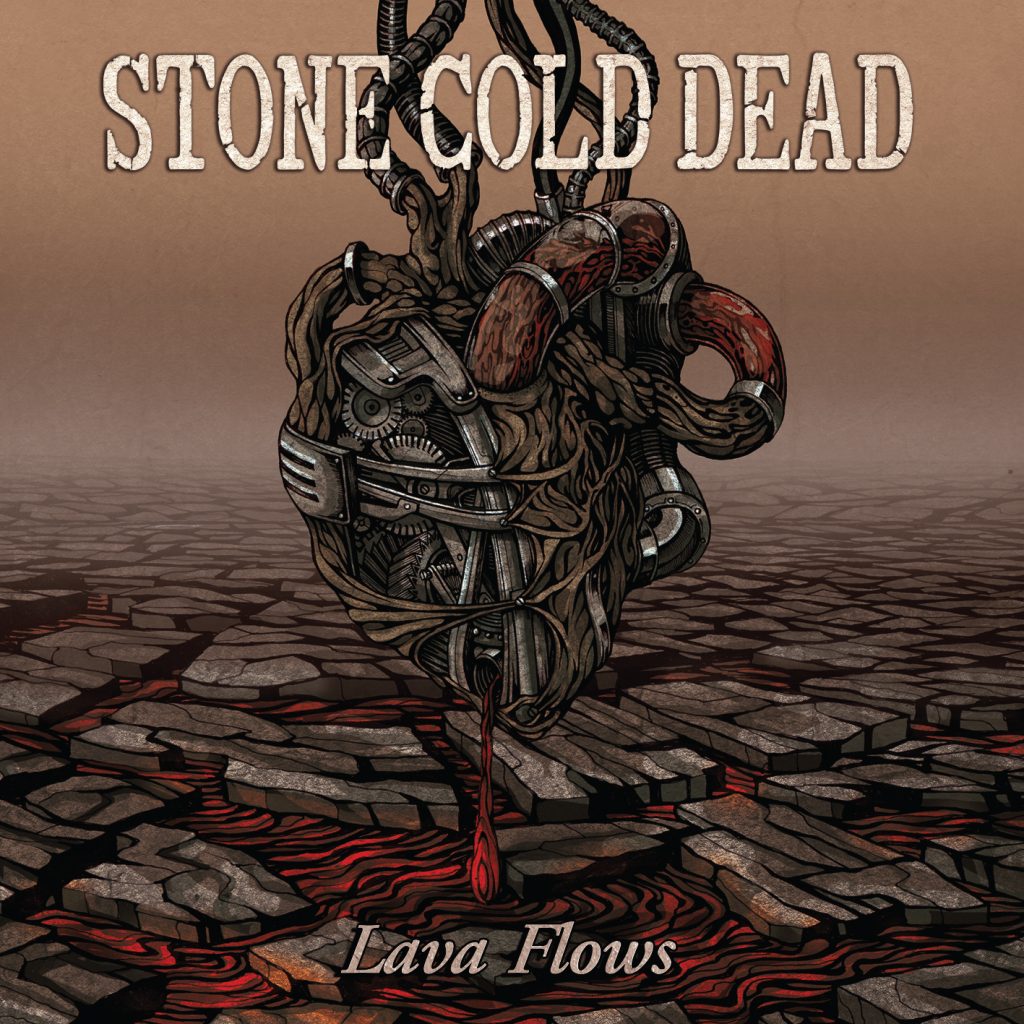 Stone Cold Dead - Lava Flows